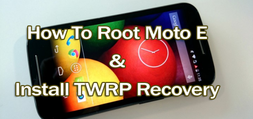 How To Root and Install TWRP Recovery On Moto E